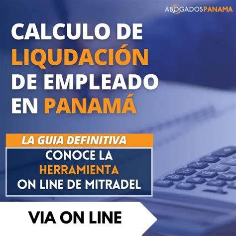 Calcular La Liquidación En Panamá On Line Abogadospanama Net