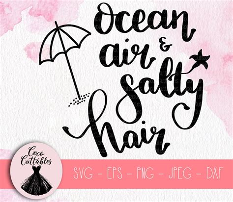 Ocean Air And Salty Hair Svg Summer Vacation Svg Beach Svg Etsy