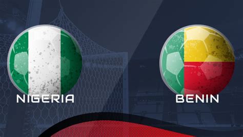 Nigeria Vs Benin Betting Predictions Tips AFCON Qualifiers