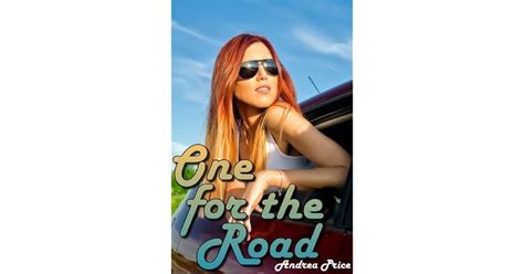 One For The Road Anonymous Gloryhole Erotica By Andrea Price