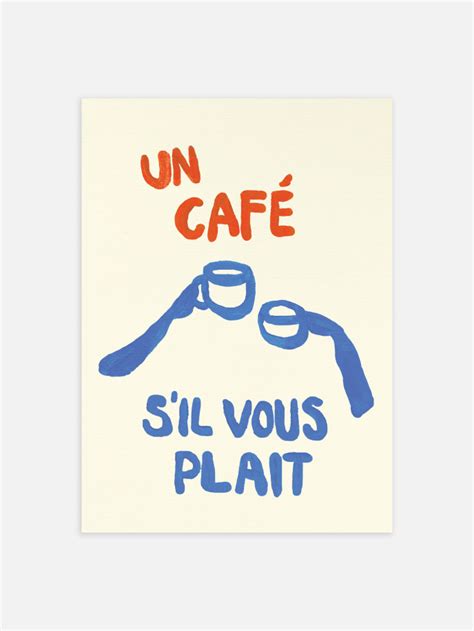 Poster Un Café Affiche déco Postery