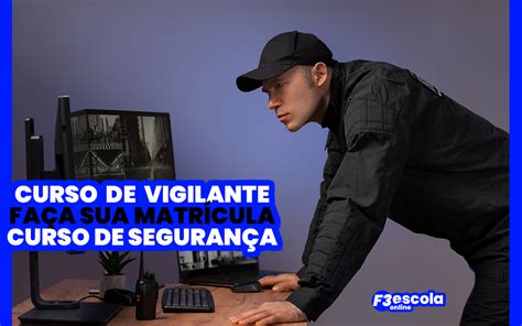 Como Fazer Curso De Vigilante