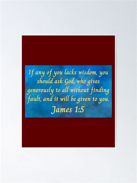 Bible Verse James 15 Poster For Sale By Biblecreations Redbubble