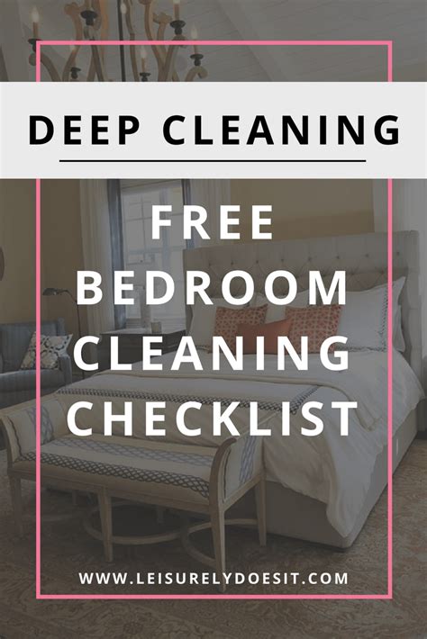 Free Bedroom Cleaning Checklist For How To Deep Clean Your Room