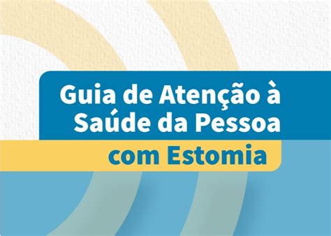 Guia De Aten O Sa De Da Pessoa Estomia Biblioteca Virtual De