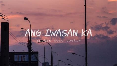 Ang Iwasan Ka Spoken Word Poetry Mercy Bless Youtube