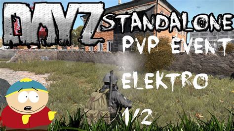 DayZ Standalone PVP Event Elektro 1 2 016 German Deutsch Let S