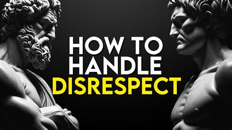 10 Stoic Lessons To Handle DISRESPECT Stoicism YouTube