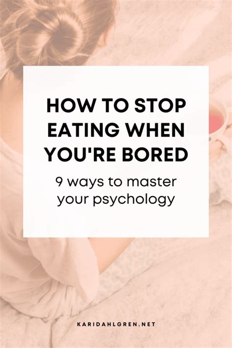 How To Stop Boredom Eating Tips To Master Your Psychology