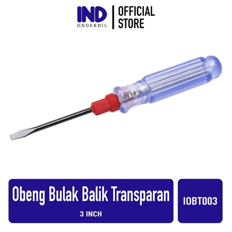 Jual Obeng Transparan Bening Way Bolak Bulak Balik Bb Inch Plus