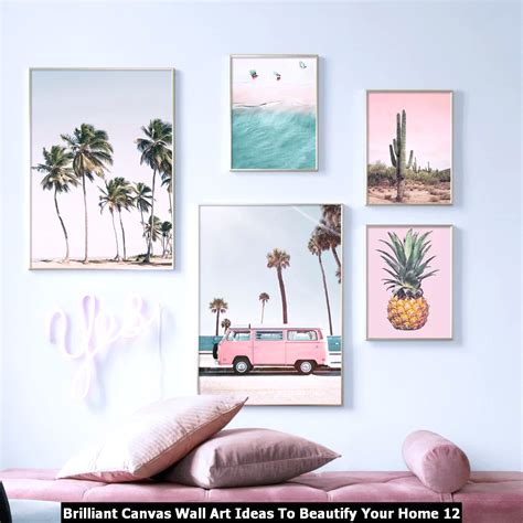 Brilliant Canvas Wall Art Ideas To Beautify Your Home Pimphomee