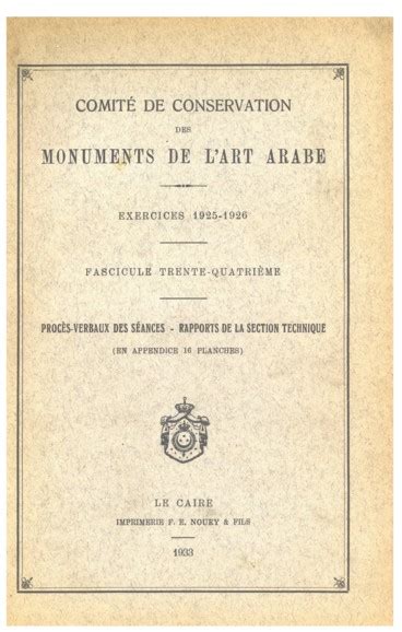 Comité de Conservation des Monuments de l Art Arabe Fascicule 34