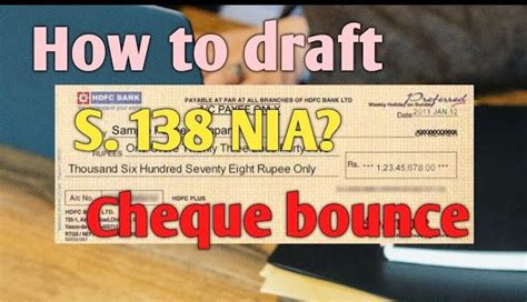 How To Draft Cheque Bounce Complaint Under Sec 138 NIA