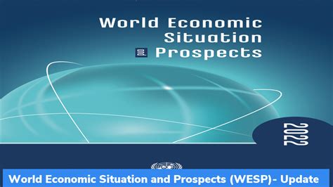 World Economic Situation And Prospects Wesp Update Gktoday