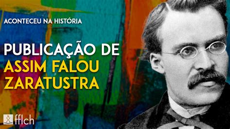 Publicação de Assim falou Zaratustra de Nietzsche