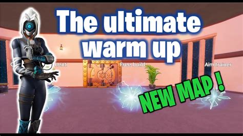 The Ultimate Warm Up Practice Map In Fortnite Creative Season 6 Chapter 2 Youtube