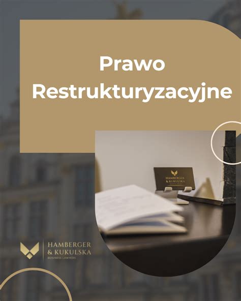 Prawo Restrukturyzacyjne Hamberger Kukulska