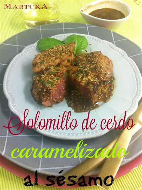 Las Recetas De Martuka Solomillo De Cerdo Caramelizado Con S Samo