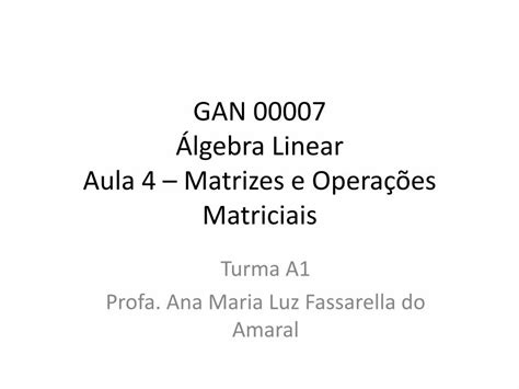 Pdf Gan Lgebra Linear Aula Matrizes E Opera Es