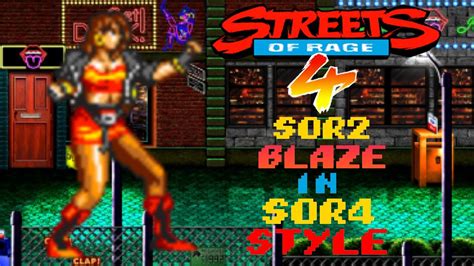 Streets Of Rage 4 Sor 2 Blaze In SOR 4 Style Mod YouTube