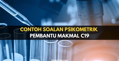 Contoh Soalan Psikometrik Pembantu Makmal C19 Edu Bestari