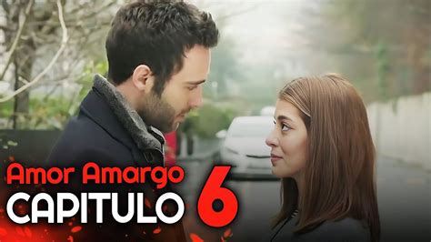 Amor Amargo Capitulo Hd Subt Tulos En Espa Ol Ac A K V Deo