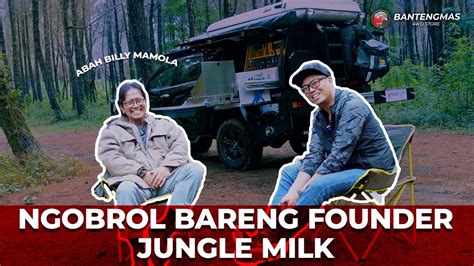 JURAGAN JUNGLE MILK KITA AJAK NGOBROL YouTube