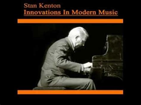 Stan Kenton Solitaire Innovations In Modern Music Youtube