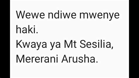 Ee Bwana Wewe Ndiwe Mwenye Haki Kwaya Ya Mt Sesilia Arusha Utunzi