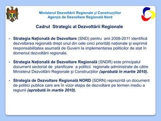 CADRUL STRATEGIC AL DEZVOLTĂRII REGIONALE PPT