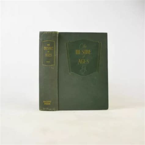 ELLEN G WHITE The Desire Of Ages Pacific Press 1951 SDA Seventh Day