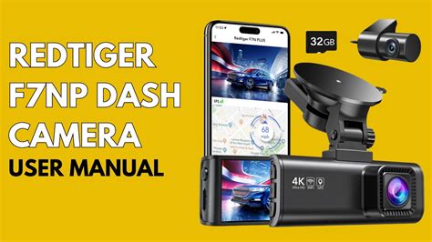 Installation And Usage REDTIGER F7NP Front And Rear Dash Cam User