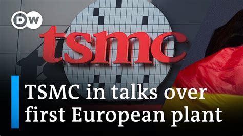 World S Biggest Chipmaker Tsmc In Talks To Build Chip Plant In Germany