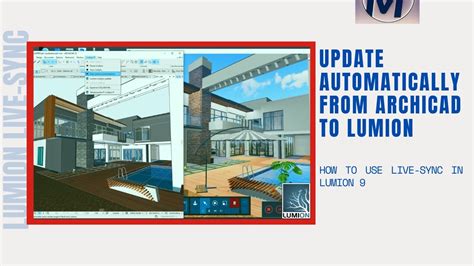 How To Use Live Sync In Lumion I Update Automatically From Archicad