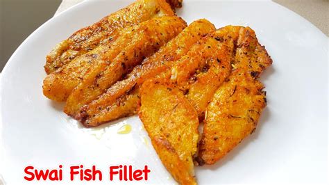 Swai Fish Fillet Recipe Skinless And Boneless Fish Recipe Youtube