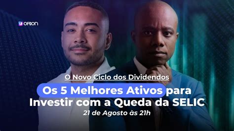 O Novo Ciclo Dos Dividendos Melhores Ativos Para Investir A