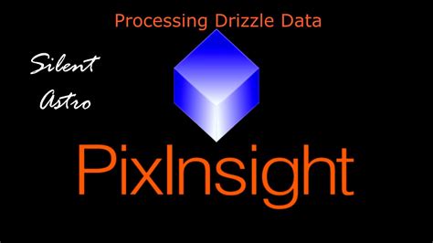 Pixinsight Processing Your Drizzle Data Dithering Youtube