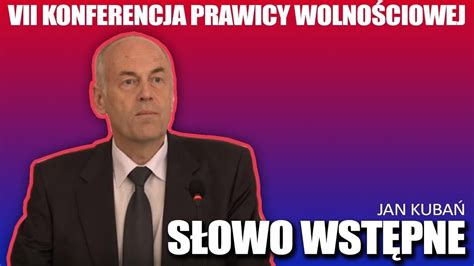 Jan Kuba Pafere Vii Konferencja Prawicy Wolno Ciowej P Cda