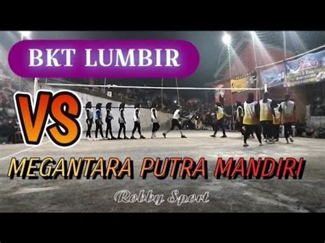 BKT LUMBIR Vs MEGANTARA PUTRA MANDIRI Bola Voli Tarkam Bolavoli