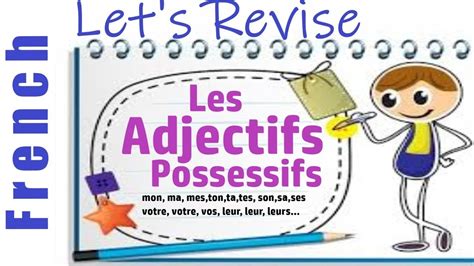 Possessive Adjectifs In French Les Adjectifs Possessifs Shorts Adjectives Grammaire