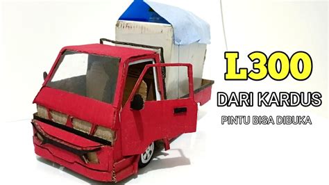 MEMBUAT MINIATUR PICK UP L300 MBOIS FULL MUATAN DARI KARDUS YouTube