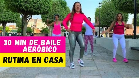 30 Min De Baile Rutina Fácil Para Bajar De Peso Baile Para Principiantes Youtube