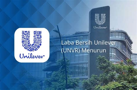 Laba Bersih Unilever Unvr Menurun The Investor