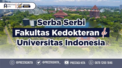 Serba Serbi Fakultas Kedokteran Di Universitas Indonesia Prestasi Kita