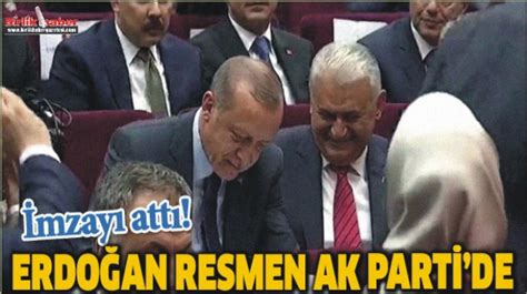 Cumhurba Kan Erdo An Ak Partiye Yeniden Ye Oldu Birlik Haber