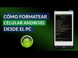 Formatear Celular Samsung Desde Pc Gu A Paso A Paso Como Formatear