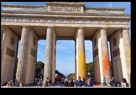 Climate Zealots Deface Germany’s Iconic Brandenburg Gate, Restoration ...