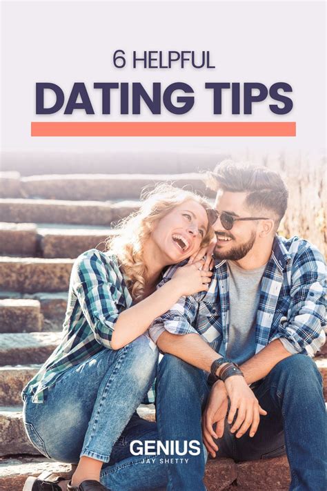 Dating Tips And Advice To Nurture Meaningful Relationships Wise Quotes Jay Shetty Genius In