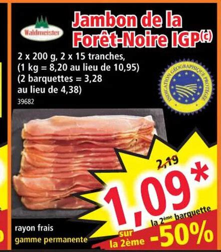 Promo Jambon de la Forêt Noire IGP chez Norma