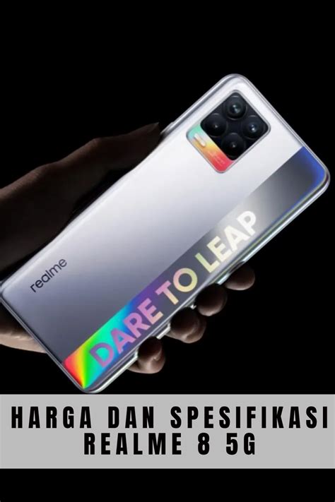 Daftar Harga Dan Spesifikasi Realme G Di Indonesia